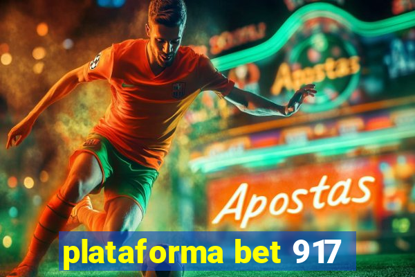 plataforma bet 917